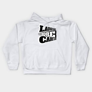 Laugh, Love, Care Kids Hoodie